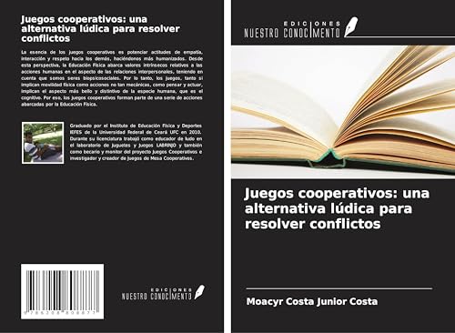Juegos cooperativos: una alternativa lúdica para resolver conflictos von Ediciones Nuestro Conocimiento
