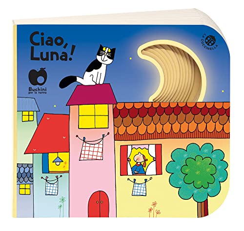 Ciao, luna! (Buchini per la nanna)