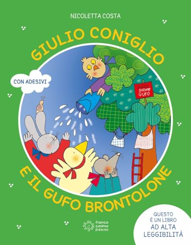 Giulio Coniglio e il gufo brontolone. Ediz. a colori (Le parole magiche) von Franco Cosimo Panini
