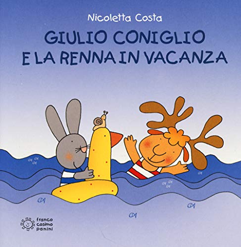 Giulio Coniglio e la renna in vacanza (Nuovi quadrotti)