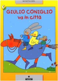 Giulio Coniglio va in città (Le due lune a colori) von Franco Cosimo Panini
