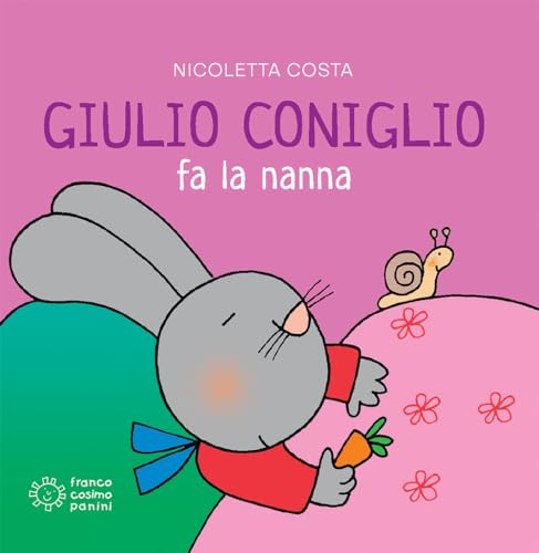 Giulio Coniglio: Giulio Coniglio fa la nanna (Mini cubetti) von Franco Cosimo Panini Editore