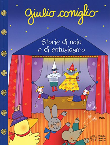 Giulio Coniglio. Storie di noia e di entusiasmo (Illustrati) Giulio Coniglio. Storie di noia e di entusiasmo (Illustrati)