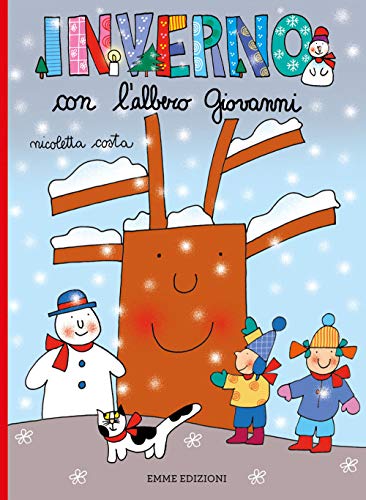 Inverno con l'albero Giovanni (Le stagioni dell'albero Giovanni)