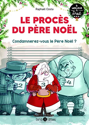 Le procès du Père Noël: Condamnerez-vous le père Noël ?