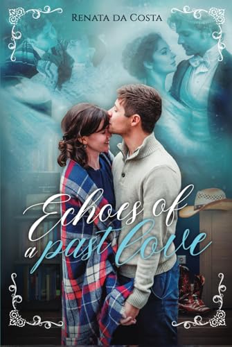 Echoes of a past love von Independently published