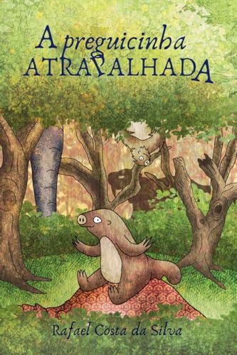 A Preguicinha Atrapalhada von CLUBE DE AUTORES