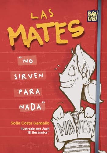Las mates «no sirven para nada» Las mates «no sirven para nada» von BABIDI-BÚ