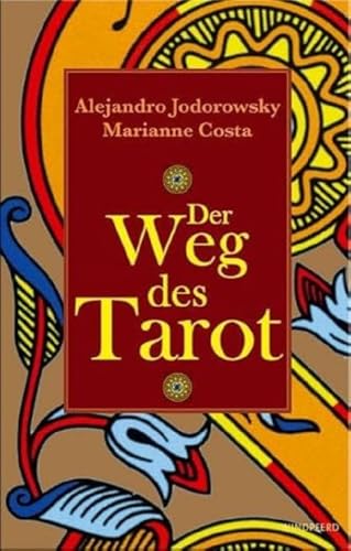 Der Weg des Tarot von Windpferd Verlagsges.