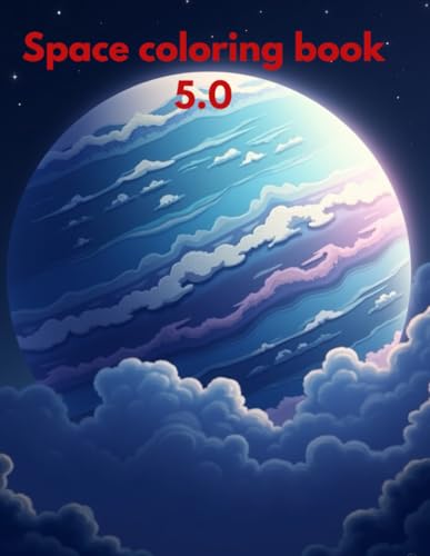 Space Coloring Book 5.0 von Independently published