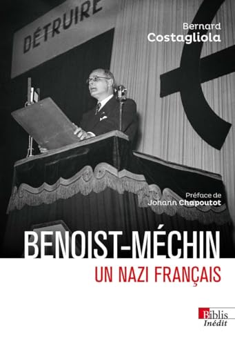 Benoist-Méchin, un nazi français von CNRS EDITIONS