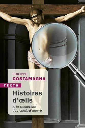 Histoire d'œils: À LA RECHERCHE DES CHEFS-D'OEUVRE von TALLANDIER