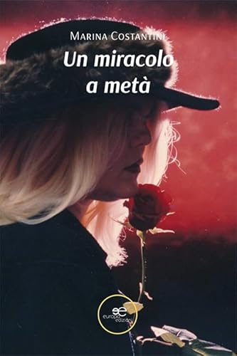 Un miracolo a metà (Chronos. Autobiografie di cittadini) von Europa Edizioni