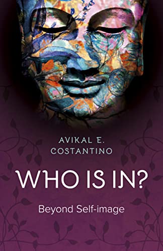 Who Is In?: Beyond Self-Image (O-books; Spirituality) von O Books