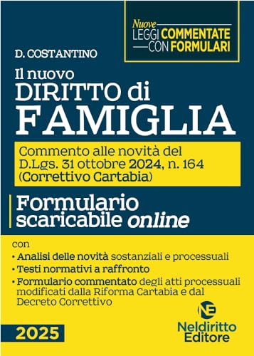 Il nuovo diritto di Famiglia aggiornato al Decreto Correttivo Cartabia D.Lgs. 31 ottobre 2024, n. 164 (Nuove leggi commentate) von Neldiritto Editore