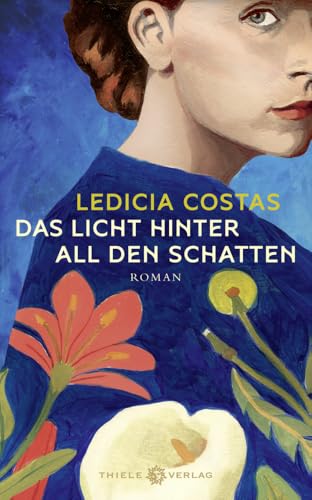 Das Licht hinter all den Schatten: Roman von Thiele & Brandstätter Verlag,
