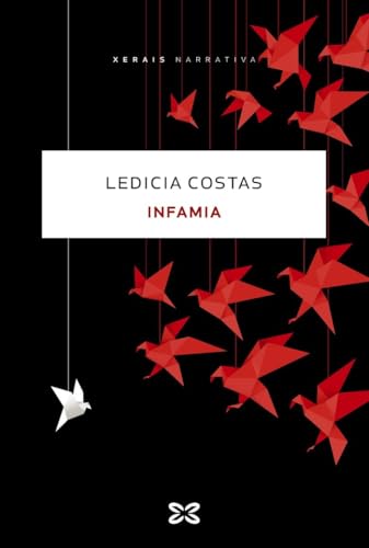 Infamia (EDICIÓN LITERARIA - NARRATIVA) von Xerais