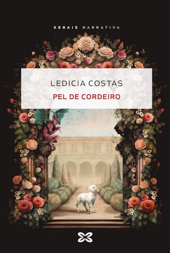 Pel de cordeiro (EDICIÓN LITERARIA - NARRATIVA) von Edicións Xerais