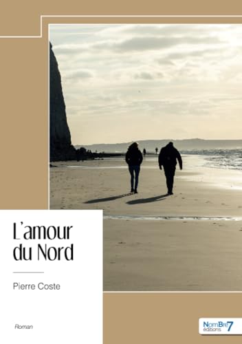 L'amour du Nord von Nombre7