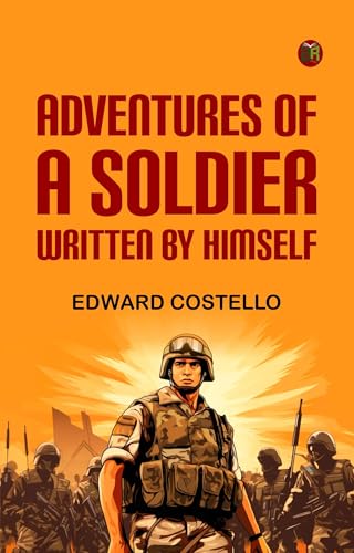 Adventures of a Soldier, Written by Himself von Anson Street Press