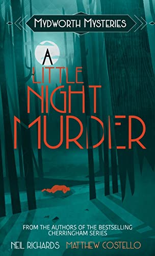 A Little Night Murder (Mydworth Mysteries, Band 2)