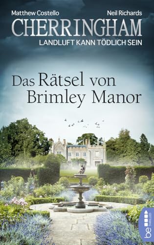 Cherringham - Das Rätsel von Brimley Manor: Landluft kann tödlich sein (Ein Fall für Jack und Sarah)