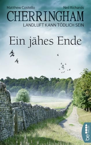 Cherringham - Ein jähes Ende: Landluft kann tödlich sein (Ein Fall für Jack und Sarah) Cherringham - Ein jähes Ende: Landluft kann tödlich sein (Ein Fall für Jack und Sarah)