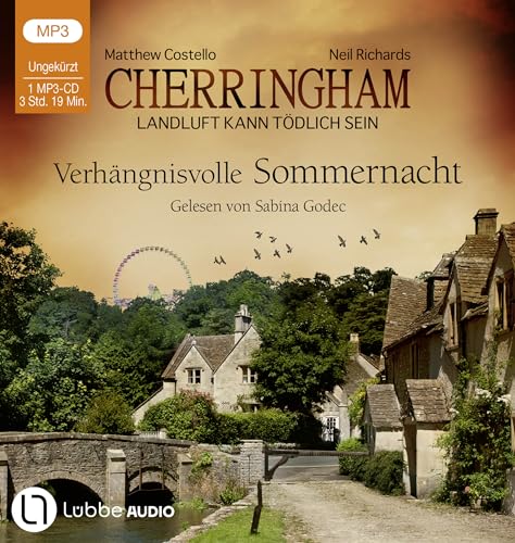 Cherringham - Verhängnisvolle Sommernacht: Landluft kann tödlich sein - Folge 12. (Ein Fall für Jack und Sarah, Band 12)