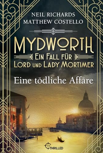 Mydworth - Eine tödliche Affäre von Bastei Lübbe