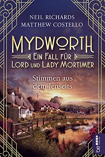 Mydworth - Stimmen aus dem Jenseits (Englischer Landhaus-Krimi) von Lübbe