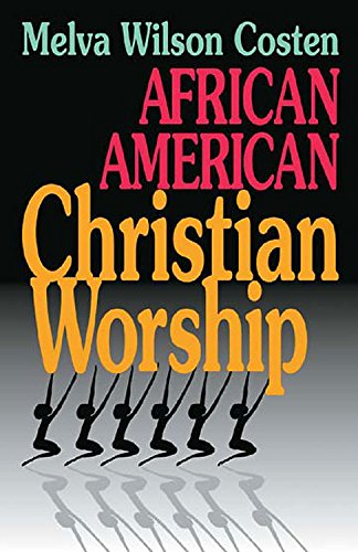 African American Christian Worship