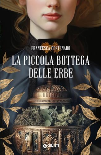 La piccola bottega delle erbe von Giunti Editore