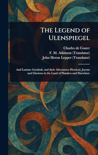 The Legend of Ulenspiegel von Anson Street Press