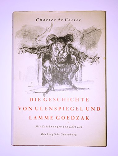 Die Geschichte von Ulenspiegel und Lamme Goedzak