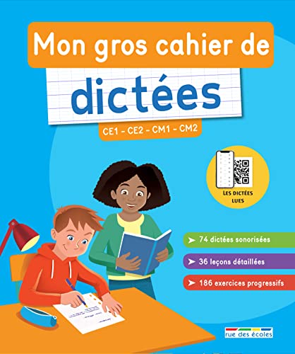 Mon gros cahier de dictées du CE1 au CM2: CE1 CE2 CM1 CM2