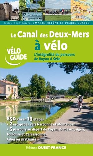 Le Canal des Deux Mers à vélo von OUEST FRANCE