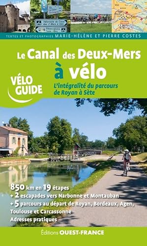 Le Canal des Deux-Mers à vélo von OUEST FRANCE