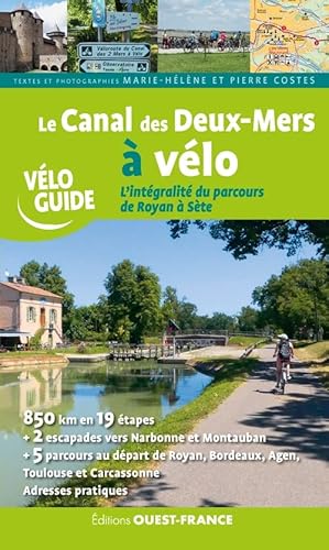 Le Canal des Deux Mers à vélo von OUEST FRANCE