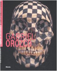 Gabriel Orozco. Ediz. illustrata (Supercontemporanea) von Mondadori Electa