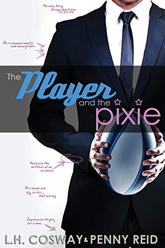 The Player and the Pixie (Rugby, Band 2) von Cipher-Naught