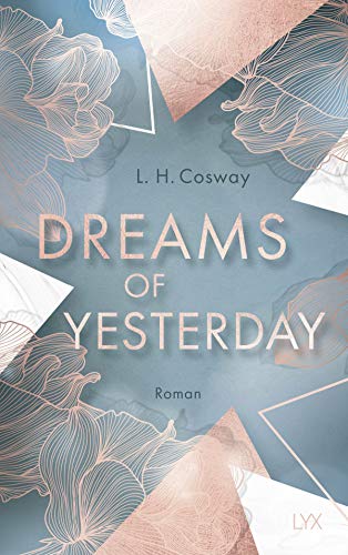 Dreams of Yesterday: Roman (Cracks Duet, Band 1)
