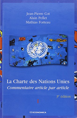La Charte des Nations Unies en 2 volumes : Commentaire article par article von ECONOMICA