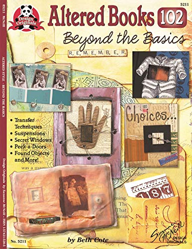 Altered Books 102: Beyond the Basics (Design Originals) von Design Originals
