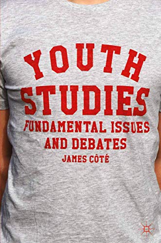 Youth Studies: Fundamental Issues and Debates von Red Globe Press