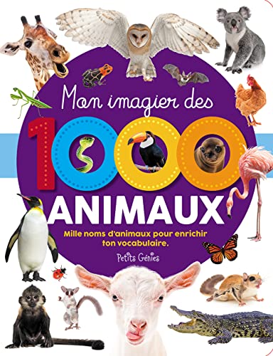 Mon imagier des 1000 animaux von PETITS GENIES
