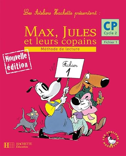 Max, Jules et leurs copains CP Cycle 2 : Méthode de lecture, Fichier 1