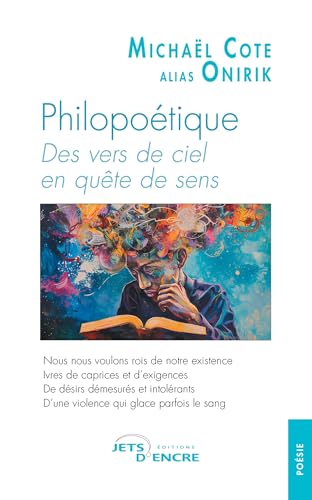 Philopoétique: Des vers de ciel en quête de sens Philopoétique: Des vers de ciel en quête de sens von Jets d'Encre