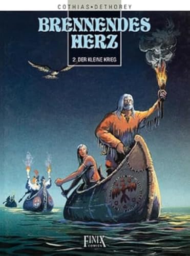 Brennendes Herz / Der Kleine Krieg von Finix Comics e.V.