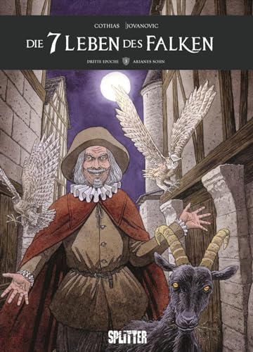 Die sieben Leben des Falken – dritter Zyklus. Band 3: Arianes Sohn von Splitter Verlag