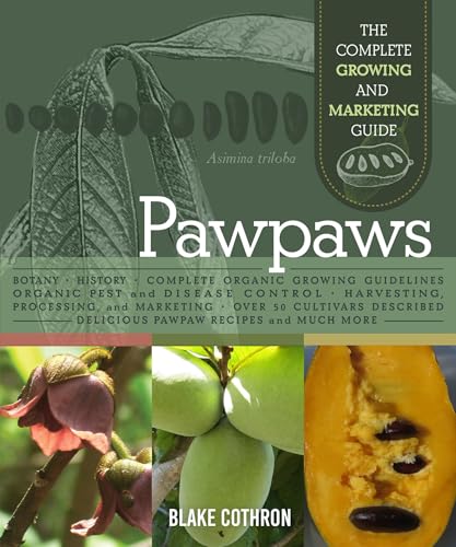 Pawpaws: The Complete Growing and Marketing Guide von New Society Publishers